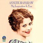 So Beautiful Annette Hanshaws Last Annette Hanshaw CD 2003