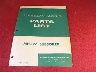 Massey Ferguson Harris MH 127 Subsoiler Original Dealers Parts Book