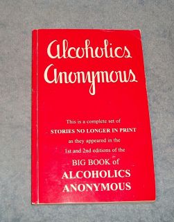 Alcoholics Anonymous, Stories No Longer in Print, 1st & 2nd edition 