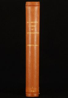 1819 Complete Course of Lithography by Alois Senefelder