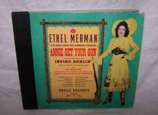 Annie Get Your Gun Ethel Merman Decca Records 78s