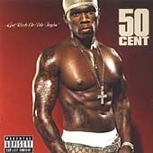 50 Cent   Get Rich or Die Tryin (Parental Advisory, 2003) B20