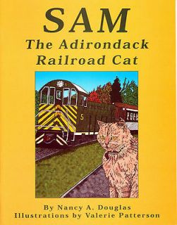 Sam the Adirondack Railroad Cat by Nancy A Douglas Paperback Children 