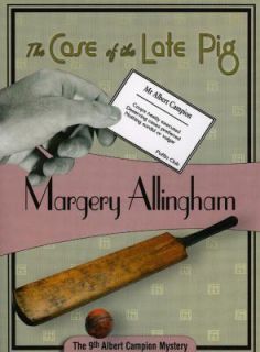 The Case of the Late Pig by Margery Allingham 2008, Paperback