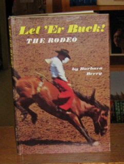 Let ER Buck The Rodeo by Barbara J Berry