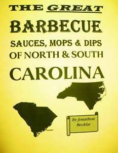 BBQ SAUCES MOPS/DIPS NORTH/SOUTH CAROLINA Cookbook@  