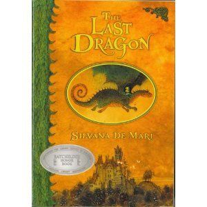   Last Dragon Silvana De Mari Scholastic Batchelder Honor Book paperback