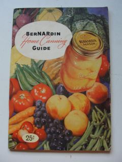 Bernardin Home Canning Guide Bernardin Mason Advertising Cookbook 