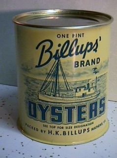 Pint Billups Brand Oysters Tin Oyster Can H K Billups Mathews VA 464 