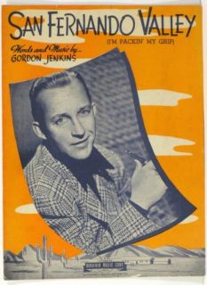 Bing Crosby San Fernando Valley Sheet Music 1943 Nice