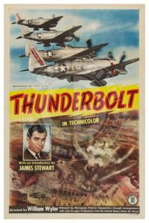 Thunderbolt 1947 WWII aaf James Stewart William Wyler