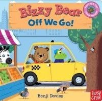 Bizzy Bear Off We Go New by Nosy Crow 0763659002