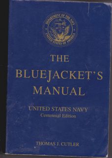 The Bluejackets Manual United States Navy Centennial Edition 2002 