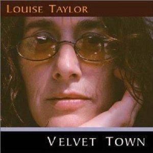Cent CD Louise Taylor Velvet Town Folk Blues 2003