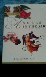 Mochlinska Ania ANGELS IN THE AIR A Book of Mobiles 1st Edition First 