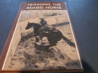 Training The Reined Horse Peter Phinny Jack Brainard
