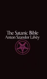 The Satanic Bible by Anton S. La Vey 1976, Paperback