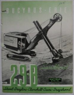 Bucyrus Erie 1940 29B Shovel Dragline Crane Brochure