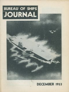 Bureau of Ships Journal 1953 Naval Buships Military Repair Navy 
