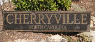 CHERRYVILLE, NORTH CAROLINA   Rustic Hand Crafted Wooden Sign