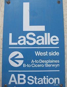 CTA Station Sign LaSalle Chicago Transit Authority Blue Line Mancave 