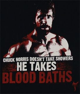 Chuck Norris Takes Blood Baths Chuck Norris T Shirt
