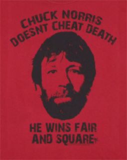 Chuck Doesnt Cheat Death   Chuck Norris T shirt