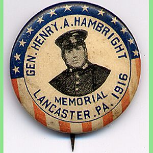 1916 Henry A Hambright Memorial Lancaster PA Pinback