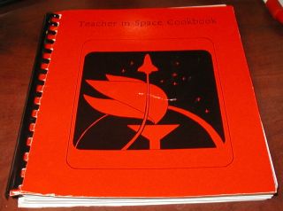 1986 NASA TEACHER IN SPACE CHRISTA McAULIFFE COOKBOOK SHUTTLE