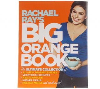Rachael Rays Big Orange Book Cookbook by Rachael Ray —