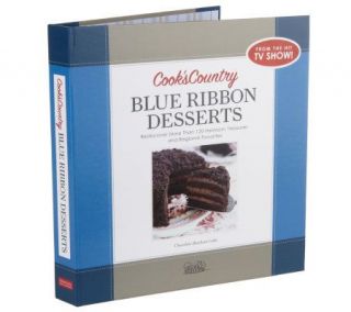 Cooks Country Blue Ribbon Desserts by Americas Test Kitchen — 