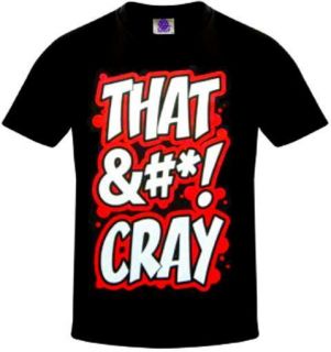 That SH T Cray T Shirt Jay Z Kanye West Watch The Throne Ball So Hard