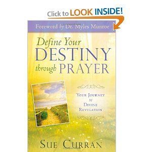 Define Your Destiny Through Prayer by Sue Curran 2012 Paperback Brand