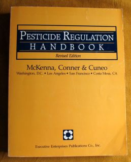Pesticide Regulation Handbook McKenna Conner Cuneo 1987