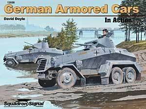 German Armored Cars in Action by David Doyle Squadron Signal