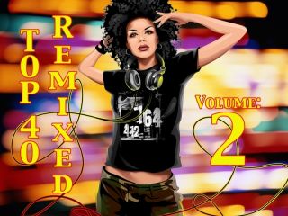 Top 40 Remixed Volume 2 Music Video Mix DVD Katy Perry Adele Rihanna