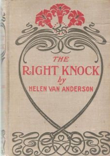 Right Knock by Helen Van Anderson 1903 Christian Story