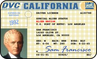 Alien Nation Sam Francisco ID Drivers License Fake IDS