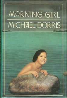 Michael Dorris Morning Girl Signed 1st Ed
