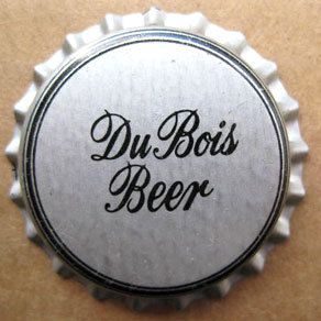 Du Bois Beer Crown Bottle Cap Pittsburgh Pennsylvania
