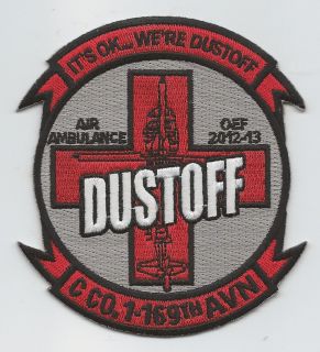 Co 1 169th AVN DUSTOFF Its OK Were DUSTOFF Patch