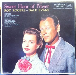 ROY ROGERS & DALE EVANS sweet hour of prayer LP VG LPM 1439 Mono 1957