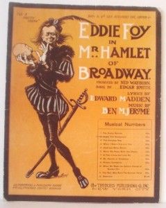 1908 Eddie Foy in Mr Hamlet of Broadway Sheet Honeymoon