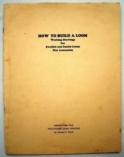 HOW TO BUILD A LOOM By Edward F Worst 1973 Drawings For Swedish Danish