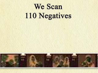We Scan 110 Negatives Epson Perfection 2480 3170 3490 2450 4180 1200