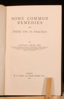 1910 Common Remedies Eustace Smith Practice Medical