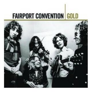 FAIRPORT CONVENTION GOLD REMASTERED 2 CD SET