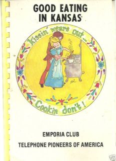 EMPORIA KS 1978 VINTAGE *GOOD EATING IN KANSAS COOK BOOK *TELEPHONE