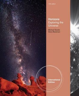 Horizons Exploring the Universe, (12th International Edition)