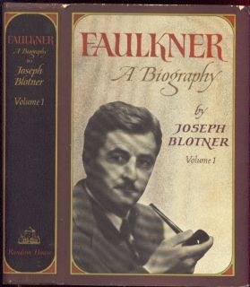 William Faulkner A Biography Vol 1 of 2 Blotner 1st